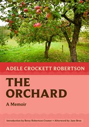 The Orchard : A Memoir. Nonpareil Book cover image