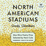 North American stadiums : poems cover image