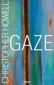 Gaze: poems cover image