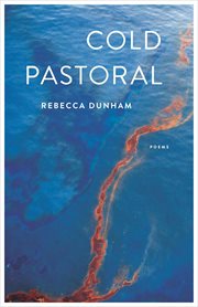 Cold pastoral: poems cover image