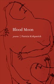 Blood moon : poems cover image