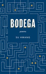 Bodega : poems cover image