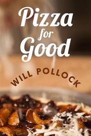 Pizza For Good Pizza For Good