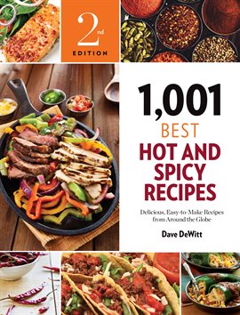 Cover image for 1,001 Best Hot and Spicy Recipes Cover image for 1,001 Best Hot and Spicy Recipes