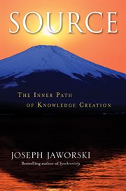 Source : The Inner Path of Knowledge Creation cover image