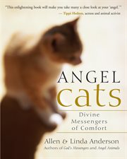 Angel cats: divine messengers of comfort cover image