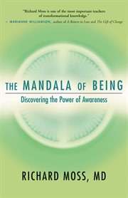 The mandala of being: discovering the power of awareness cover image
