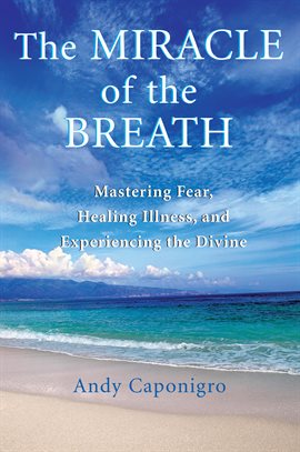 The Miracle Of The Breath
