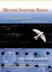 Writing spiritual books: a bestselling writer's guide to successful publication cover image