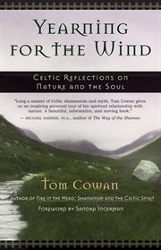Yearning for the wind: Celtic reflections on nature and the soul cover image