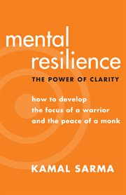 Mental resilience: the power of clarity cover image