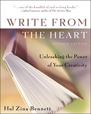 Write from the heart: unleashing the power of your creativity cover image