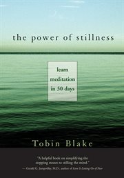The power of stillness: learn meditation in 30 days cover image