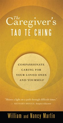 Cover image for The Caregiver's Tao Te Ching