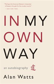 In my own way: an autobiography, 1915-1965 cover image