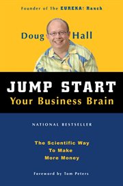 Jump start your business brain: the scientific way to make more money cover image