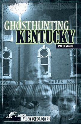Cover image for Ghosthunting Kentucky