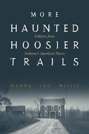 More haunted Hoosier trails cover image