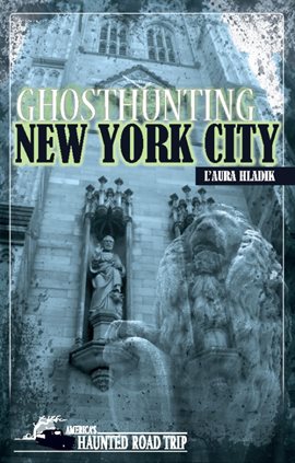 Cover image for Ghosthunting New York City