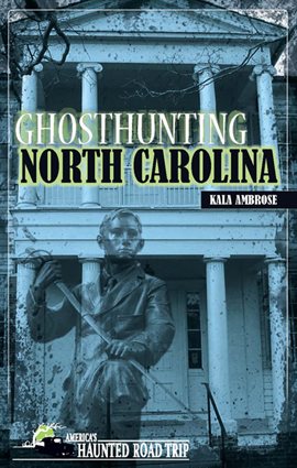 Cover image for Ghosthunting North Carolina