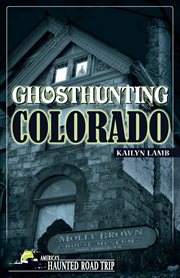 Ghosthunting Colorado cover image
