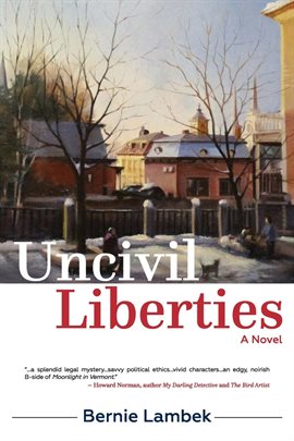 Cover image for Uncivil Liberties