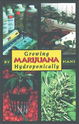 Cover image for Growing Marijuana Hydroponically