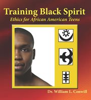 Training black spirit: ethics for African American teens cover image