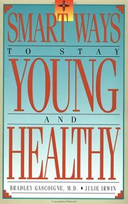 Smart Ways to Stay Young and Healthy cover image