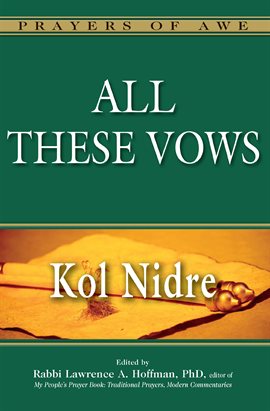 Cover image for All These Vows-Kol Nidre