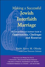 Making a successful Jewish interfaith marriage : the big tent Judaism guide to opportunities, challenges and resources cover image