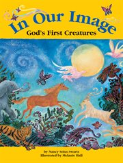In our image : God's first creatures cover image