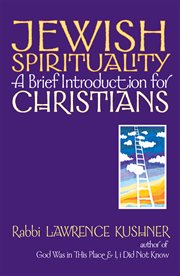 Jewish spirituality : a brief introduction for Christians cover image