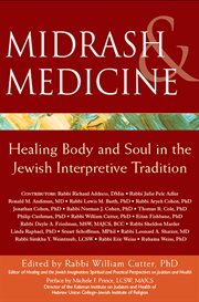 Midrash & medicine. Healing Body and Soul in the Jewish Interpretive Tradition cover image