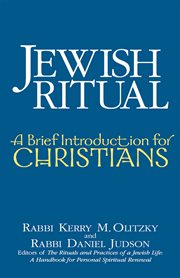 Jewish ritual : a brief introduction for Christians cover image