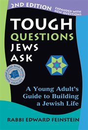 Tough questions jews ask 2/e. A Young Adult's Guide to Building a Jewish Life cover image