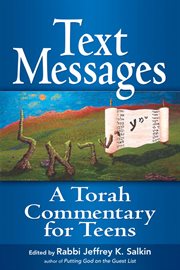 Text Messages : A Torah Commentary for Teens cover image