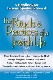 The rituals & practices of a jewish life. A Handbook for Personal Spiritual Renewal cover image