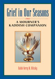 Grief in our seasons : a mourner's kaddish companion cover image