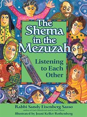 The Shema in the mezuzah : listening to each other cover image