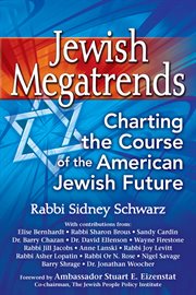Jewish megatrends : charting the course of the American Jewish future cover image