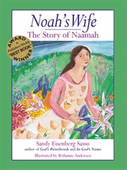 Noah's wife : the story of Naamah cover image