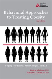 Behavioral approaches to treating obesity: helping your patients make changes that last cover image