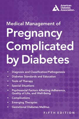 Cover image for Medical Management of Pregnancy Complicated by Diabetes