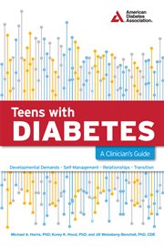 Teens with diabetes: a clinician's guide cover image