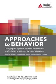 Approaches to behavior: changing the dynamic between patients and professionals in diabetes education cover image