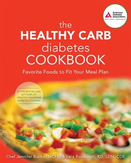 Cover image for The Healthy Carb Diabetes Cookbook