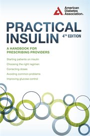 Practical Insulin : a Handbook for Prescribing Providers cover image
