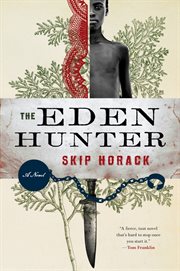 The Eden Hunter The Eden Hunter