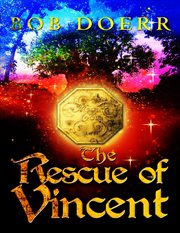 The rescue of vintence. Book 2 cover image